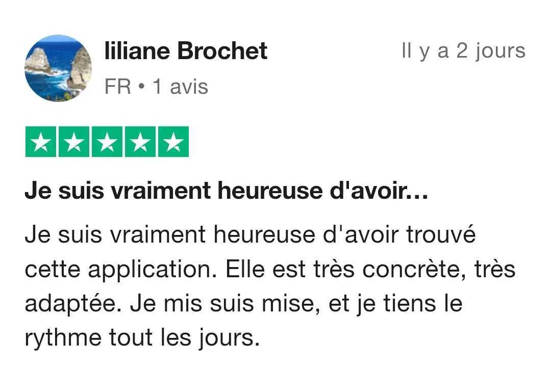 Avis Trustpilot 5 étoiles de Liliane Brochet : application concrète, adaptée, rythme quotidien tenu